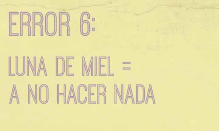 10 errores de la luna de miel. - 12