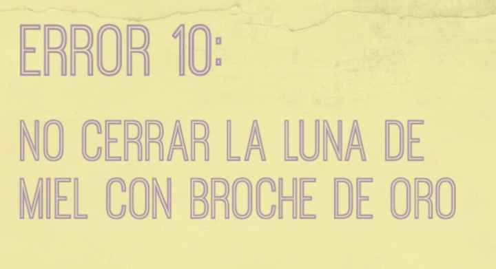 10 errores de la luna de miel. - 20