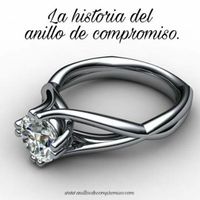 Historia del anillo de compromiso - 1