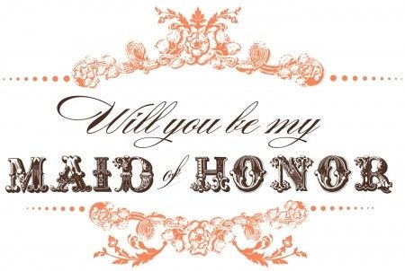 MAID HONOR