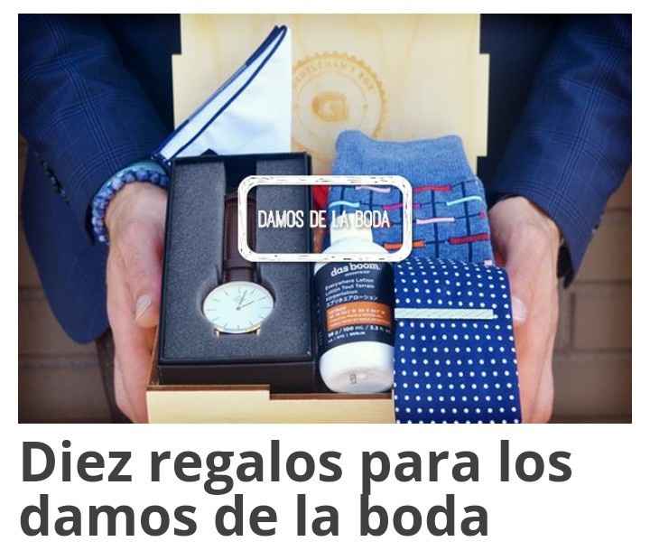 Qué regalar a los damos de honor - 1