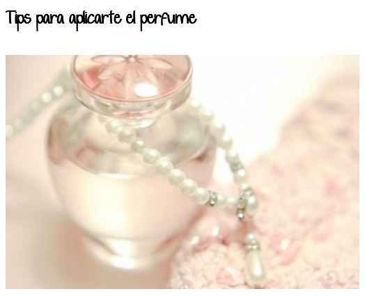 Tips para aplicarte el perfume