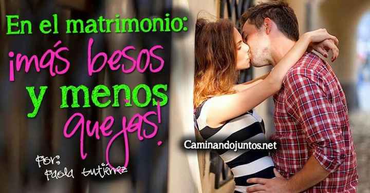 ¿por qué no nos motivamos a dar menos quejas y, en cambio, más amor y besos? - 1