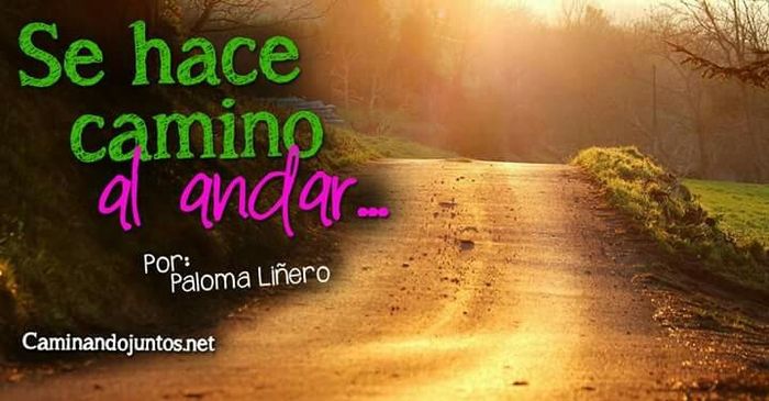 Se hace camino al andar. - 1