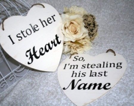 I stole her heart, so i'm stealing his last name 