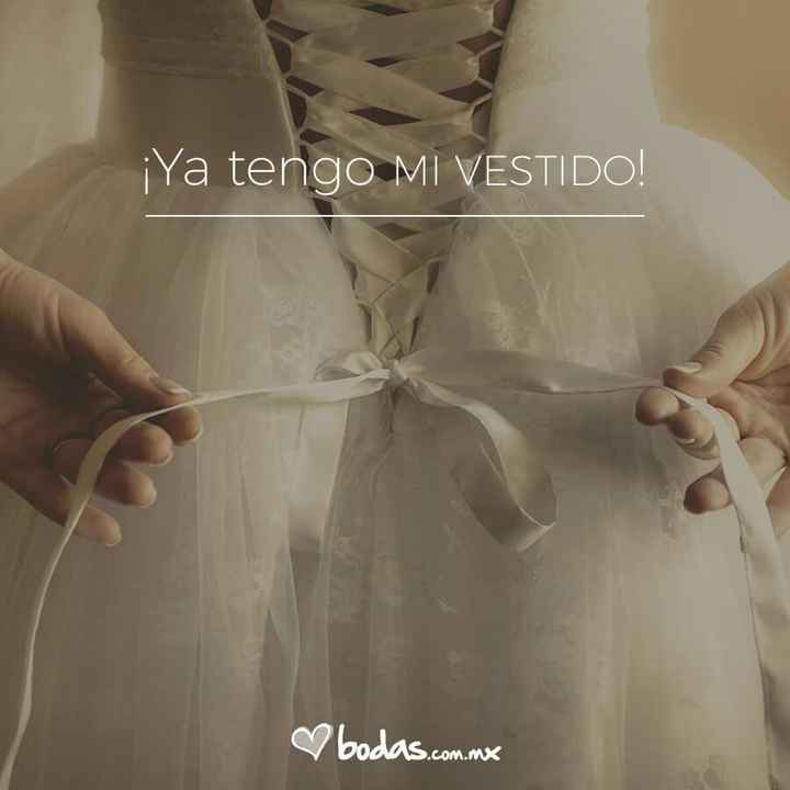 Ya tengo mi vestido de novia!!!! - 1