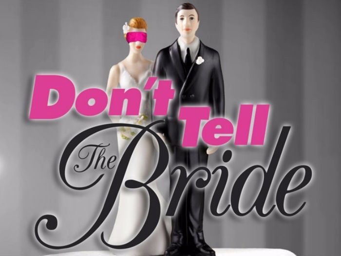 DON´T TELL THE BRIDE 