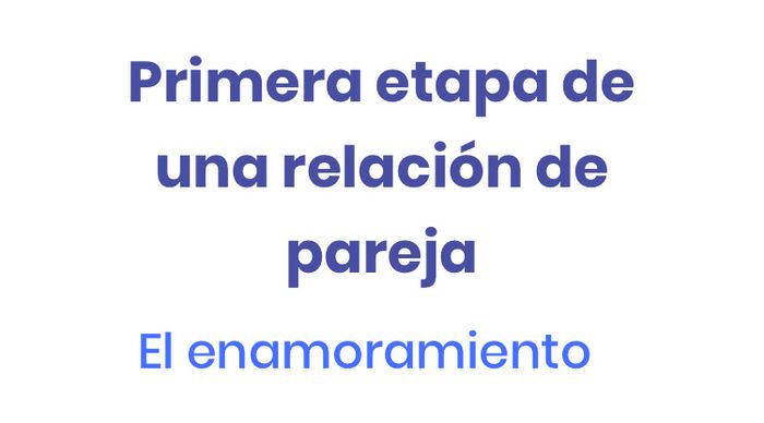 E- etapas de una relación en pareja ¿en cual estas? - 5
