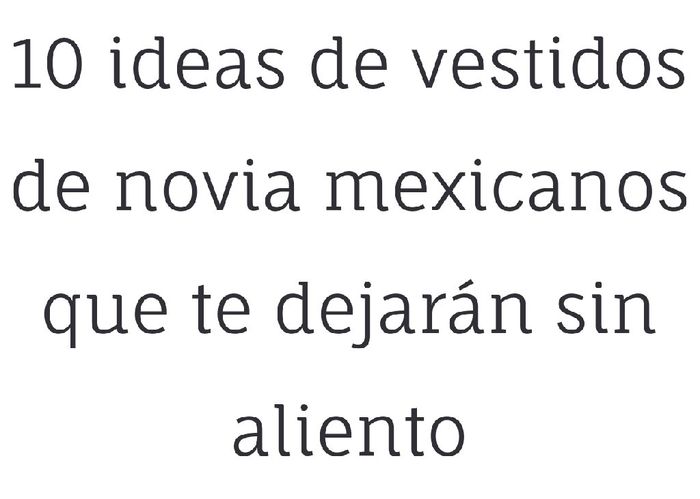 10 ideas de vestidos mexicanos que te dejarán sin aliento!!! - 1