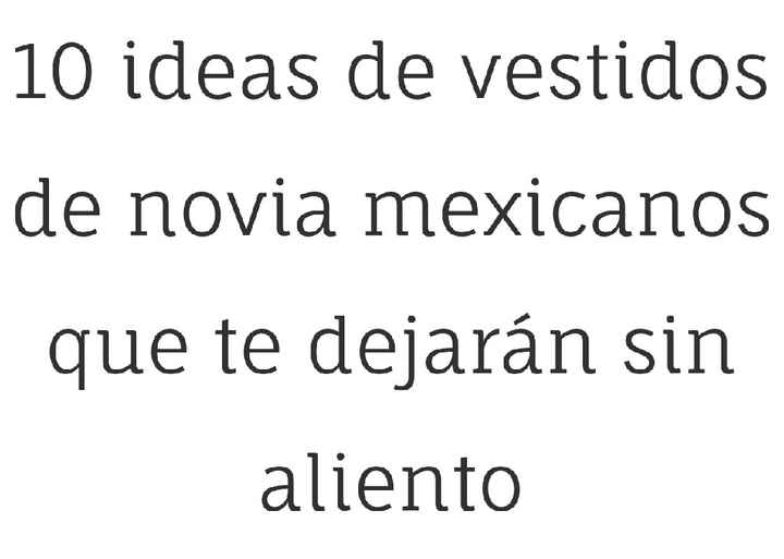 10 ideas de vestidos mexicanos que te dejarán sin aliento!!! - 1