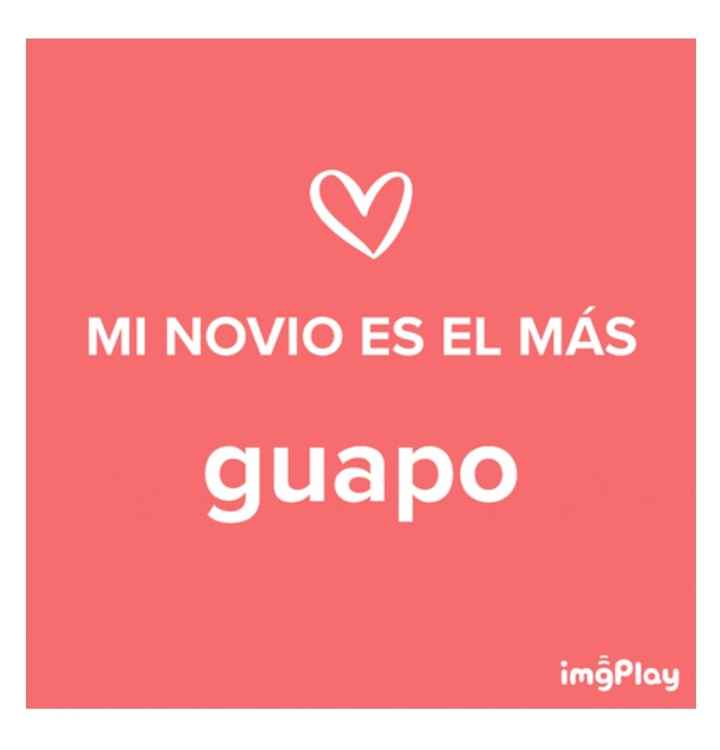 Mi novio es el más… ¡Entra aquí para descubrirlo! - 1