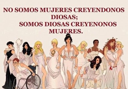 Mujeres somo Diosas
