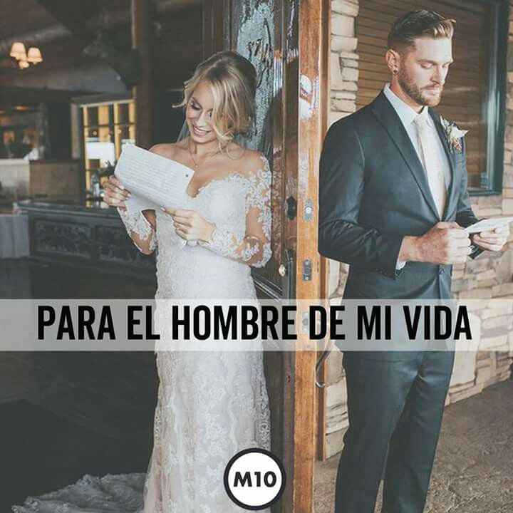 Para el hombre de mi vida💞💞 - 1