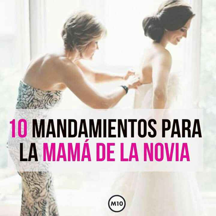 10 mandamientos para la mamá de la 👰💗 - 1