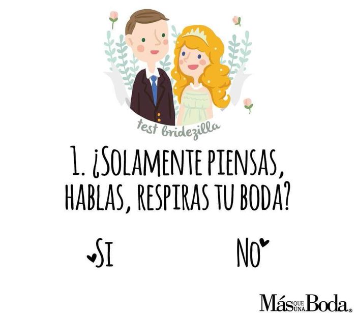 ¿cuál es tu nivel de Bridezilla? 1