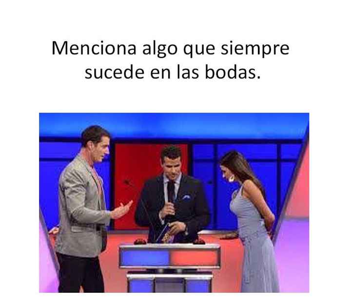 Algo que siempre sucede en las bodas - 1