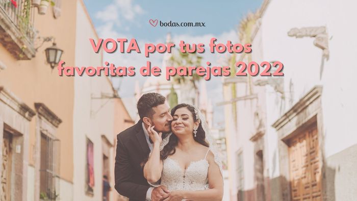¡¡VOTA por tus fotos favoritas de parejas que se casaron en 2022!! 📸❤️ 1