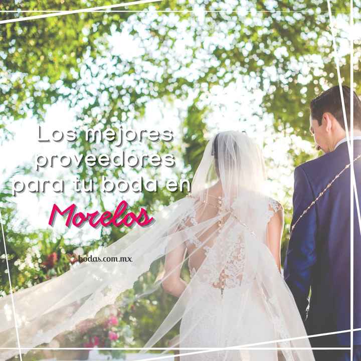 Los mejores proveedores para tu boda en Morelos 🌄 - 1