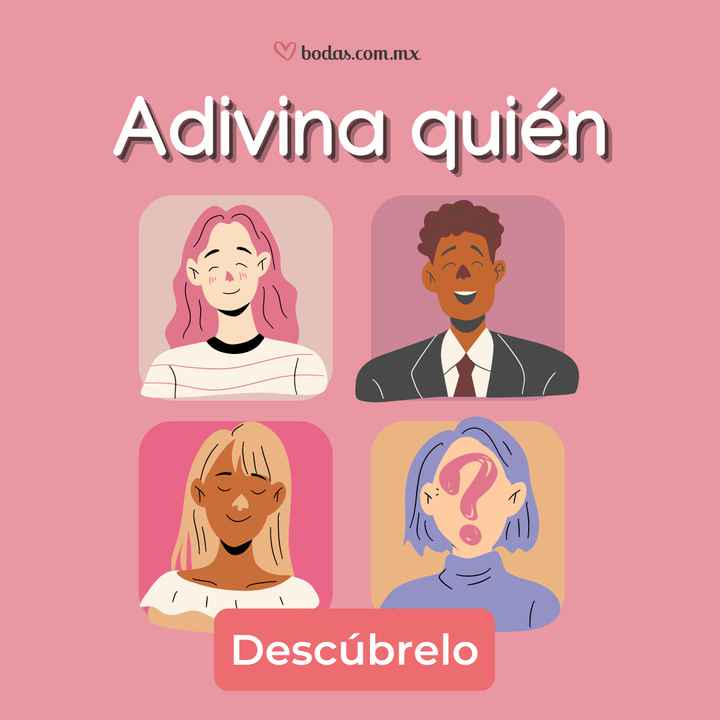 Adivina quién ⁉ - 1