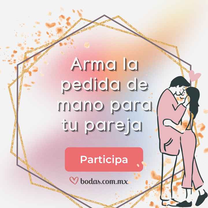 Arma la pedida de mano para tu pareja y LLÉVATE UN REGALO 🎁 - 1