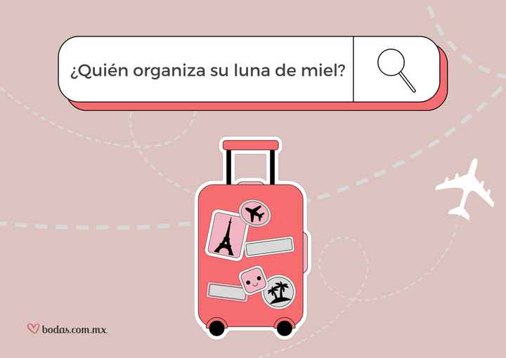 ¿Quién organiza su luna de miel? - 1