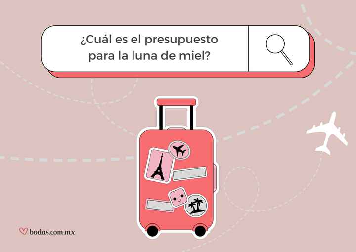 ¿Cuál es el presupuesto para la luna de miel? 💰🤑 - 1
