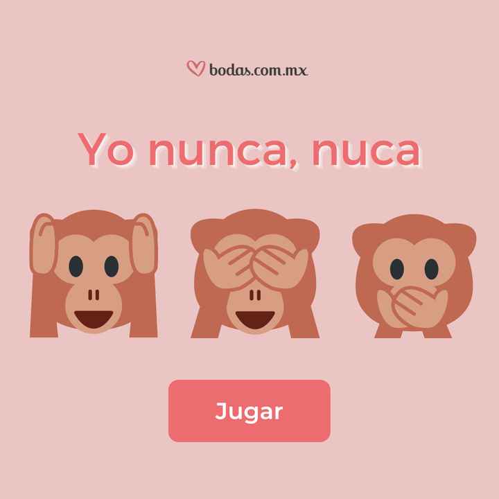 Yo nunca, nunca 🥴😬 - 1