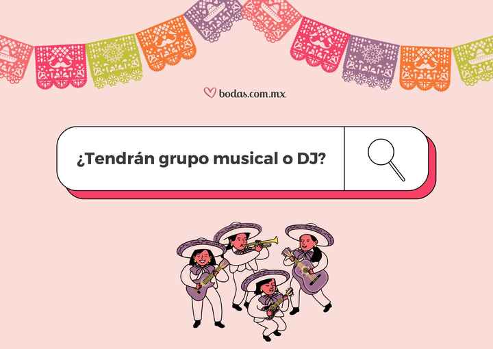 1 ¿Tendrán grupo musical o DJ? 🎶 - 1