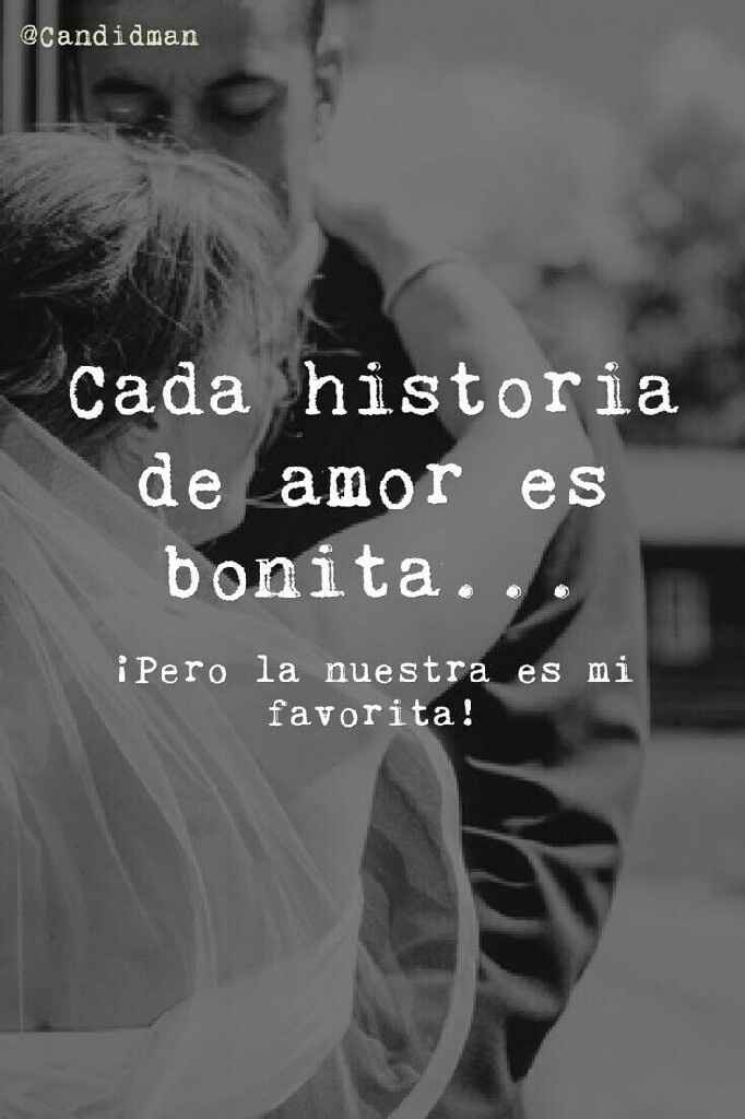  Inspiración: Frases románticas ❤ - 15