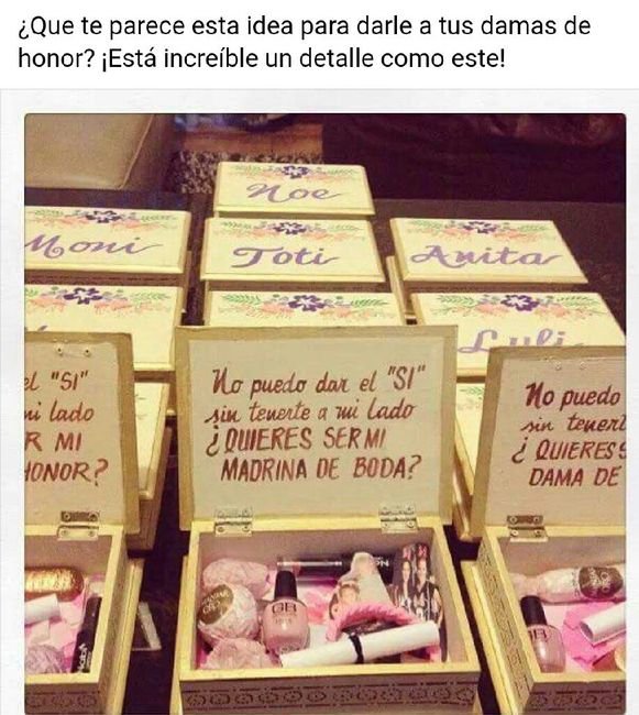 Les han dado algun detalle a sus damas de honor? - 1
