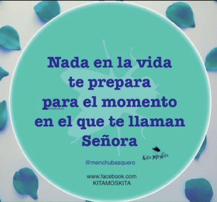 No quiero ser señora 😫 - 1