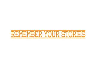 Remember Your Stories