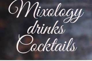 Mixology drinks