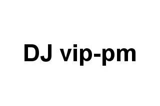 DJ vip-pm