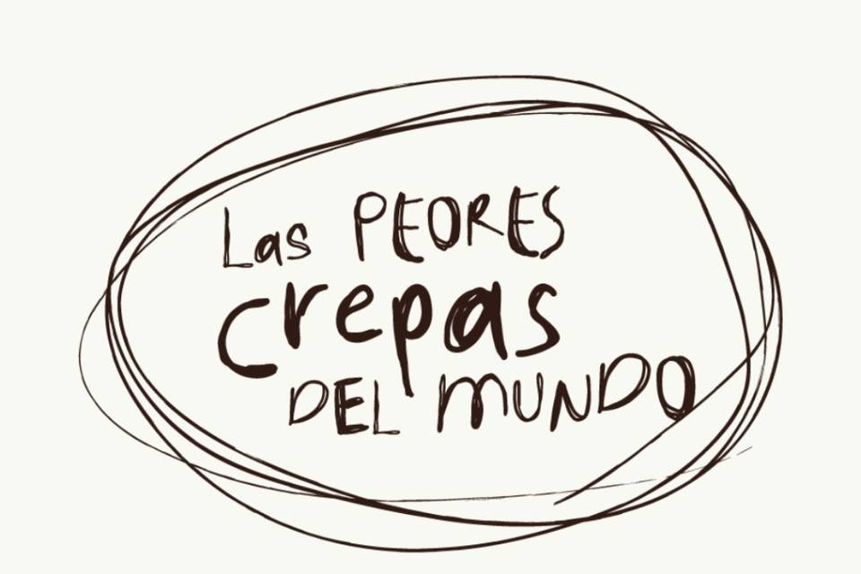 Las Peores Crepas del Mundo