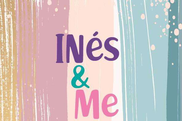 Inés & Me