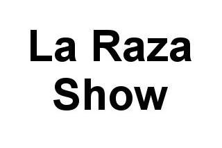 La Raza Show