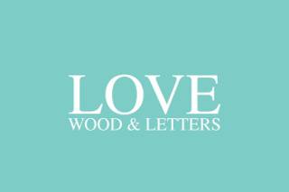 Love - Wood & Letters