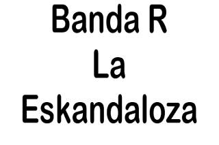 Banda R La Eskandaloza