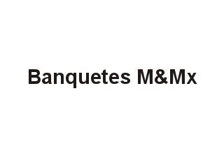 Banquetes M&Mx